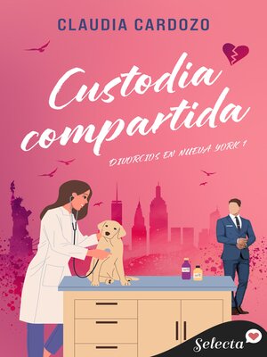 cover image of Custodia compartida (Divorcios en Nueva York 1)